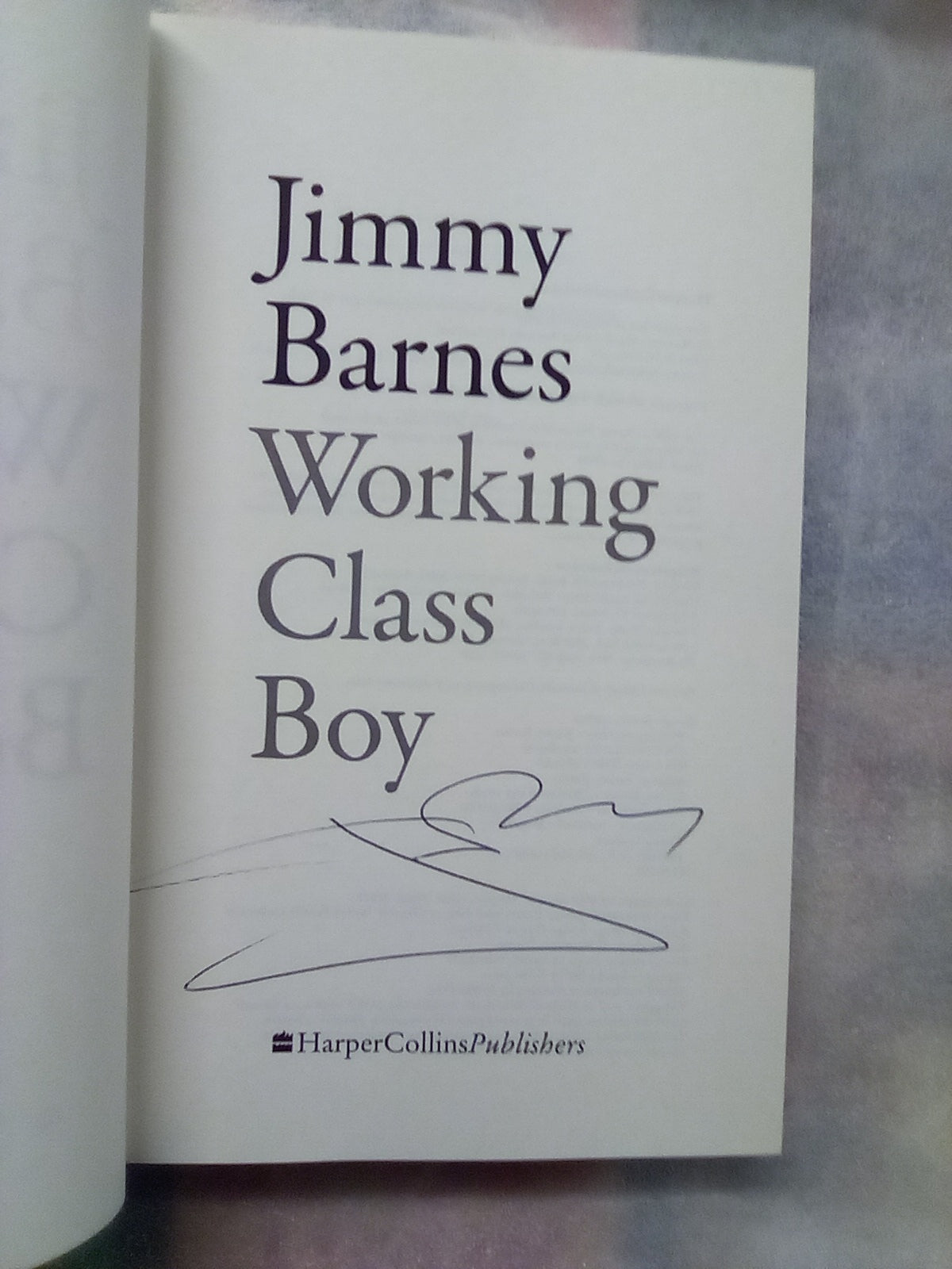 Working Class Boy (Signed Copy) by Jimmy Barnes