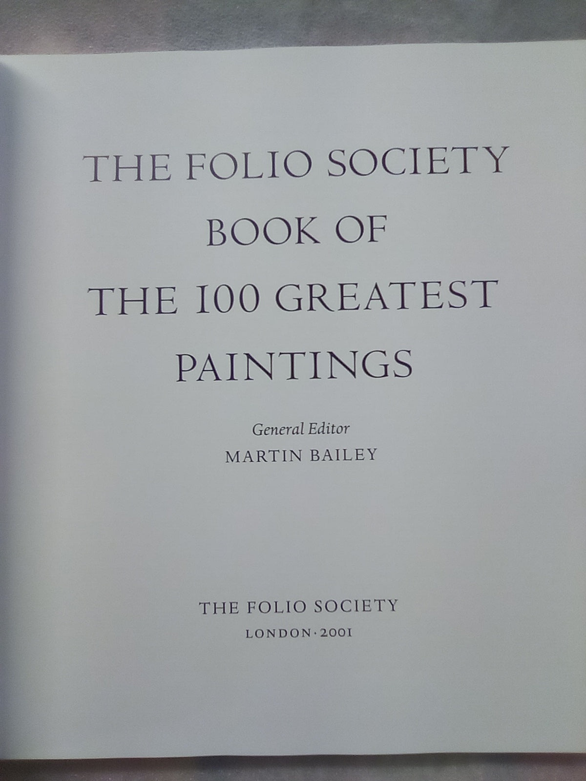 The Folio Society Book of the 100 Greatest Paintings