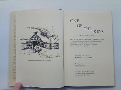 One of the Keys - The Wampanoag Indian Contribution 1676-1776-1976 by Milton Travers