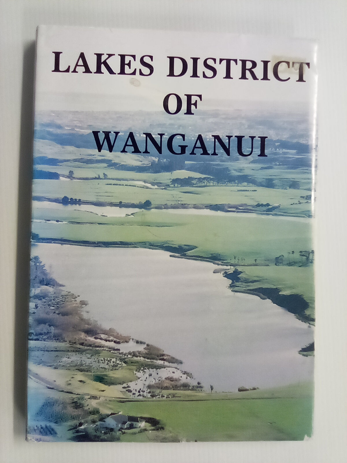 Lakes District of Wanganui (Edited) by Marie White