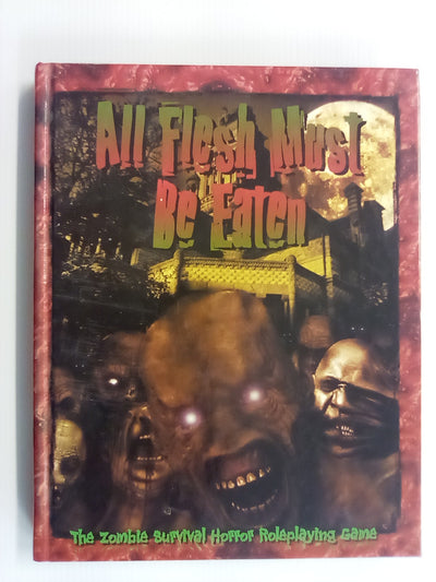 All Flesh Must Be Eaten - Zombie Horror Roleplaying Game