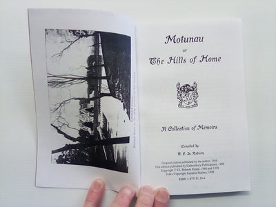 Motunau or The Hills of Home - A collection of Memoirs (Hurunui North Canterbury)
