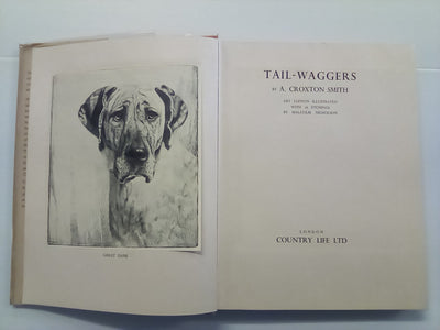 Tail-Waggers (1935 Art Edition) by A. Croxton-Smith