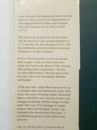 Between Worlds - Early Exchanges Between Māori & Europeans 1773-1815 by Anne Salmond