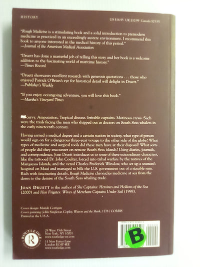 Rough Medicine - Surgeons at Sea in the Age of Sail by Joan Druett