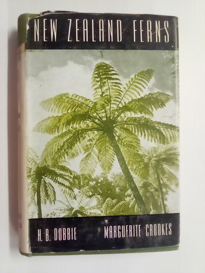 New Zealand Ferns by H.B. Dobbie and M. Crookes (4th. edition 1951)