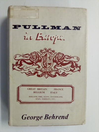 Pullman in Europe (1962) by George Behrend