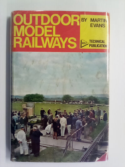 Outdoor Model Railways by Martin Evans