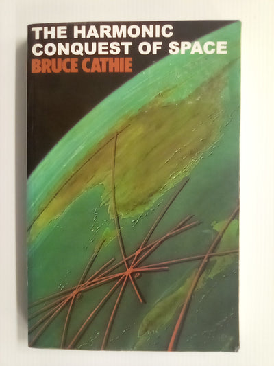The Harmonic Conquest of Space by Bruce Cathie