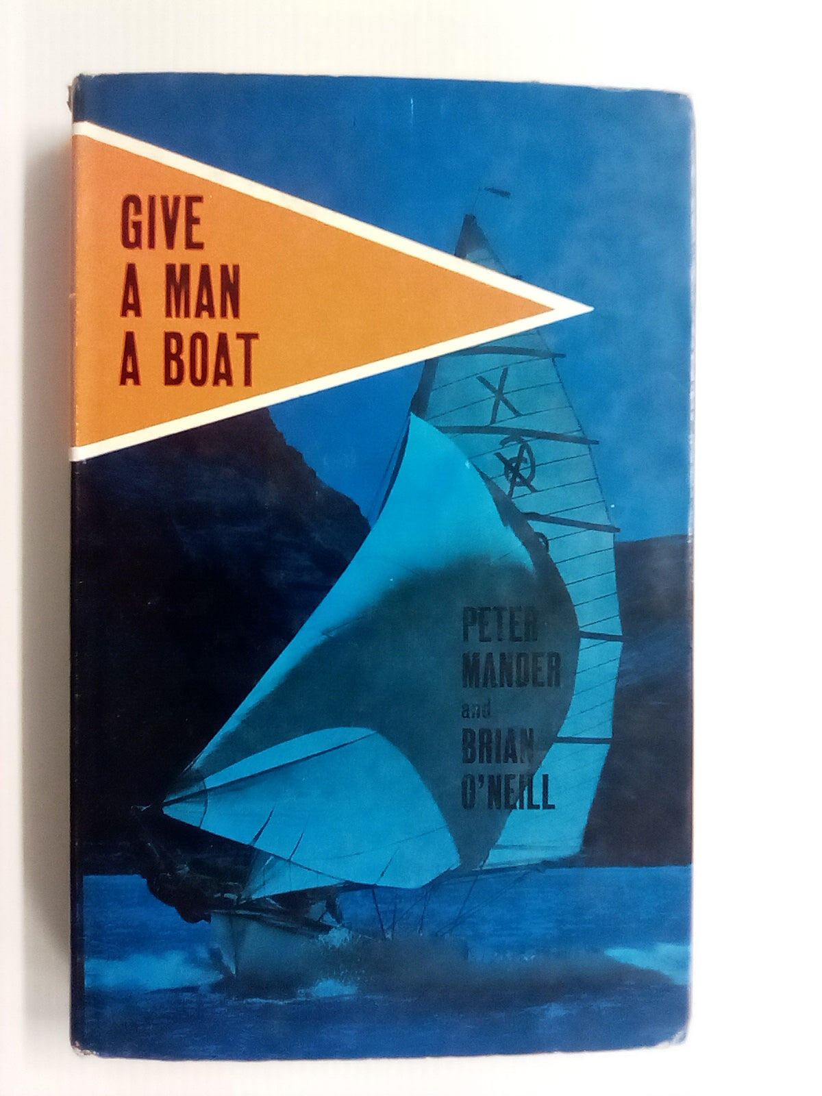 Give A Man A Boat (1964) by Peter Mander and Brian O'Neill
