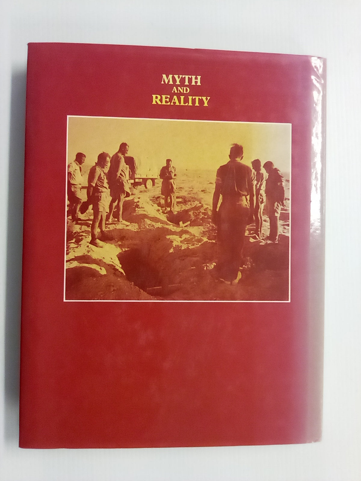 Myth & Reality - The NZ Soldier in World War 2 by John McLeod