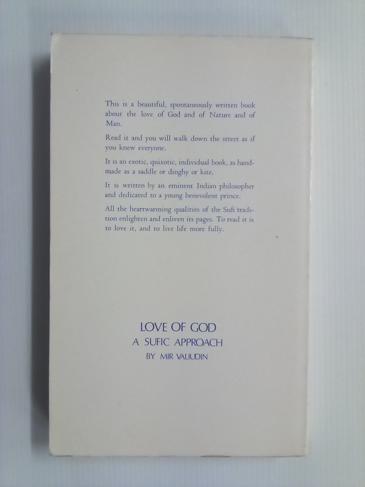 Love Of God - A Sufic Approach by Mir Valiuddin