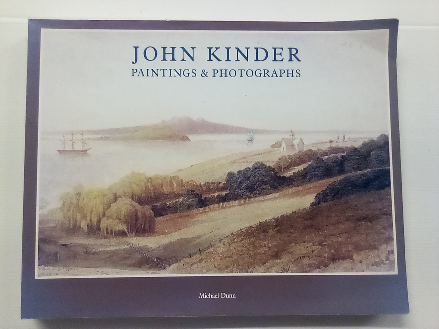 John Kinder - Paintings & Photographs by Michael Dunn