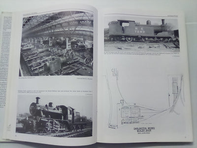Illustrated History of British Railway Workshops - Locomotive, Carriage and Wagon Building & Maintenance from 1825 to 1992