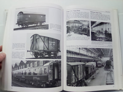 Illustrated History of British Railway Workshops - Locomotive, Carriage and Wagon Building & Maintenance from 1825 to 1992