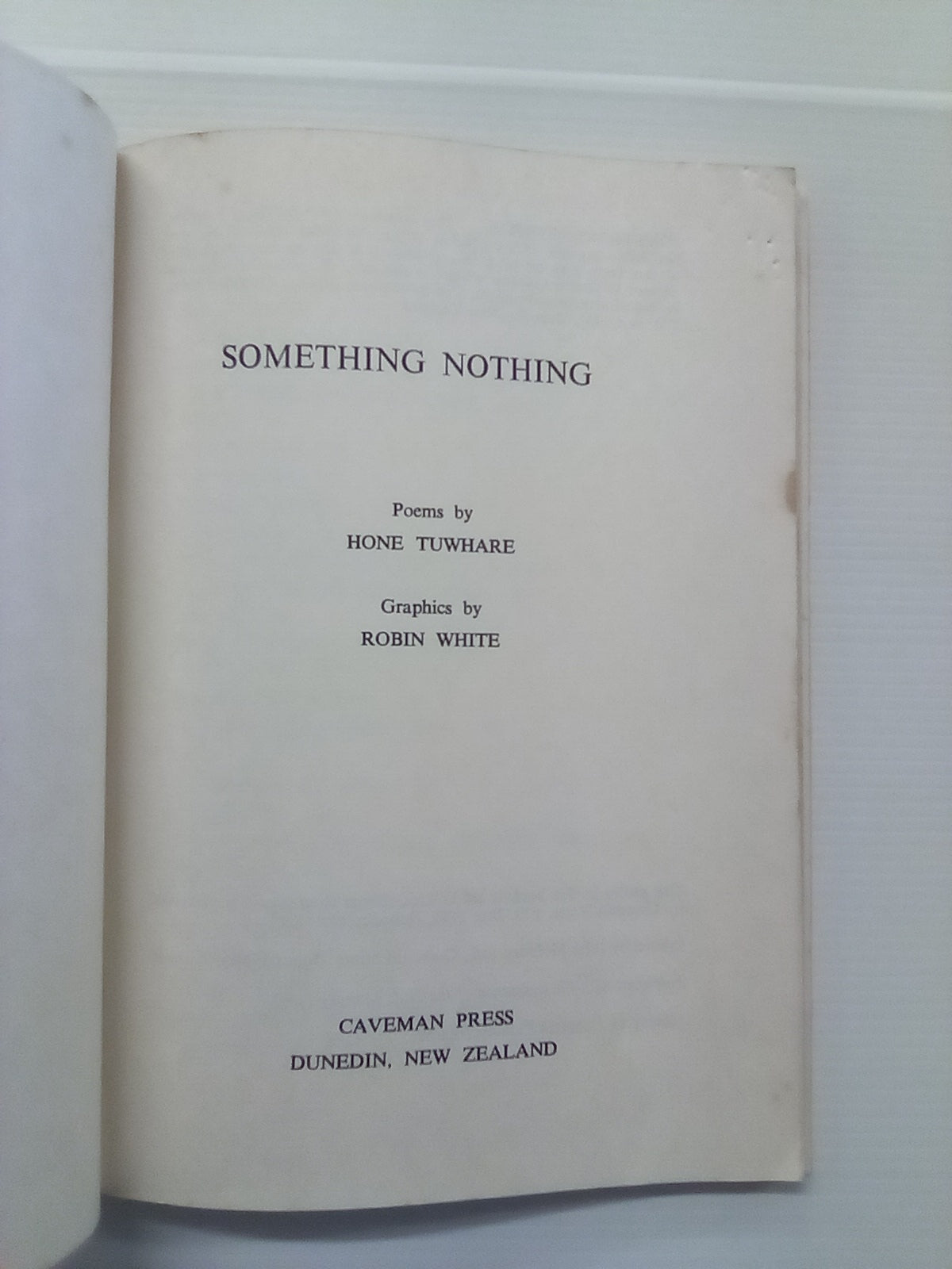 Something Nothing by Hone Tuwhare (1974) Illustrated by Robin White