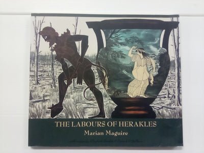 The Labours of Herakles by Marian Maguire