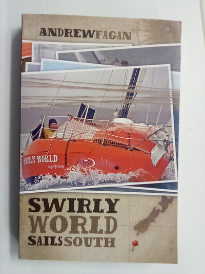 Swirly World Sails South by Andrew Fagan (Signed Copy)