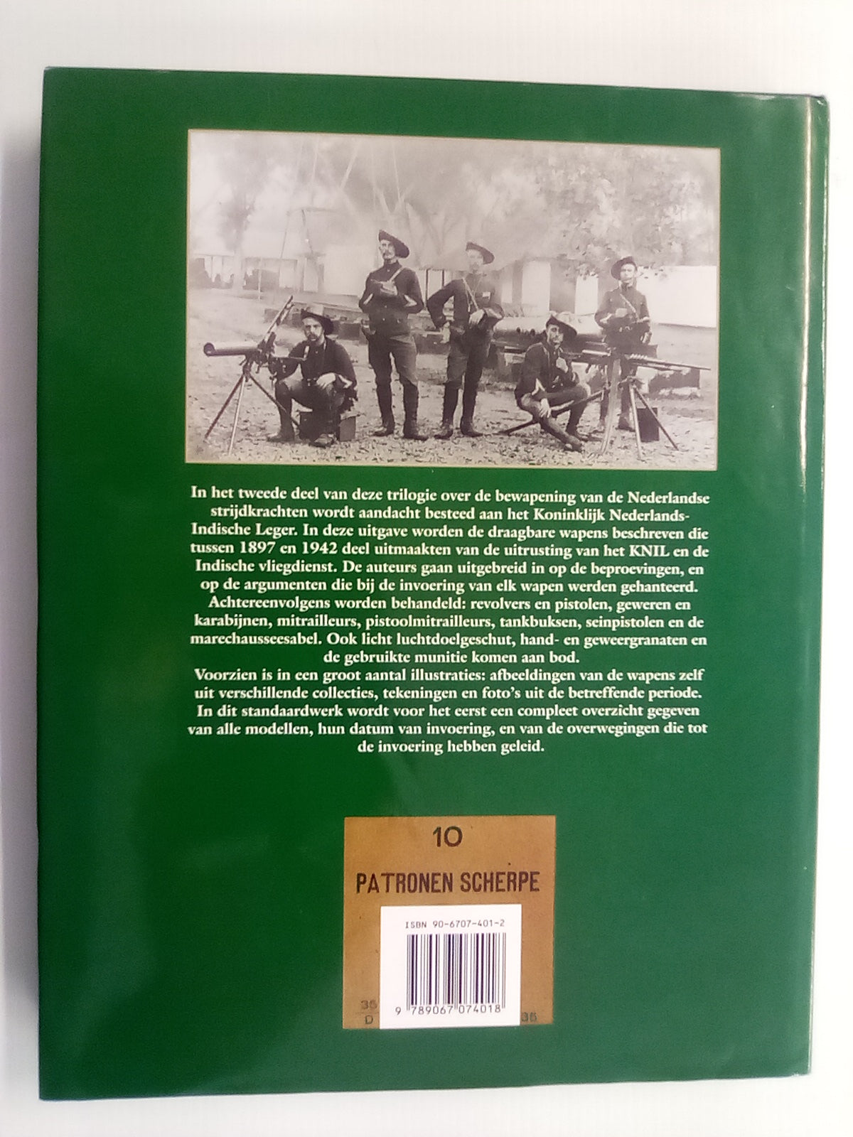 Nederlandse Vuurwapens 1897-1942 (Dutch Text) Knil en Militaire Luchtvaart