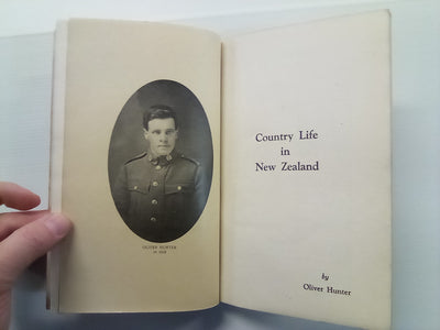 Country Life in New Zealand (1945) by Oliver Hunter