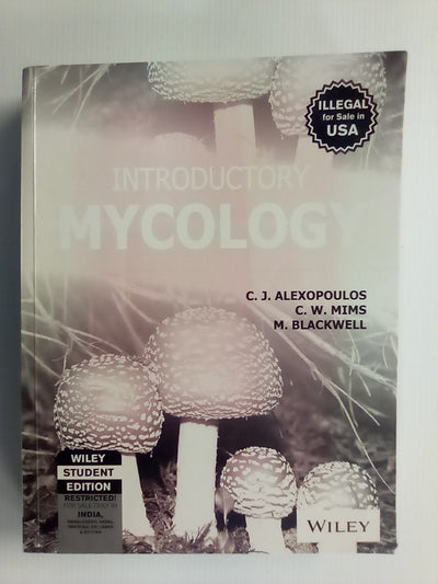 Introductory Mycology by Alexopoulos, Mims, & Blackwell