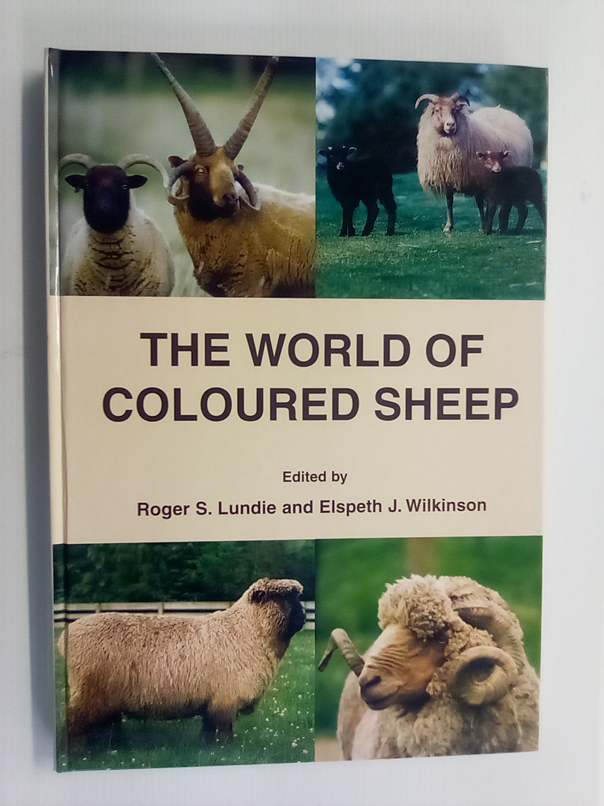 The World of Coloured Sheep Edited by R.S. Lundie & E.J. Wilkinson