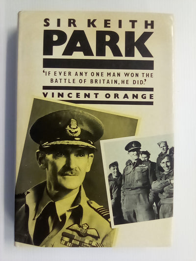 Sir Keith Park - Battle of Britain (1984) by Vincent Orange