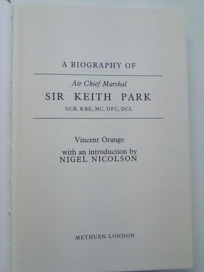 Sir Keith Park - Battle of Britain (1984) by Vincent Orange