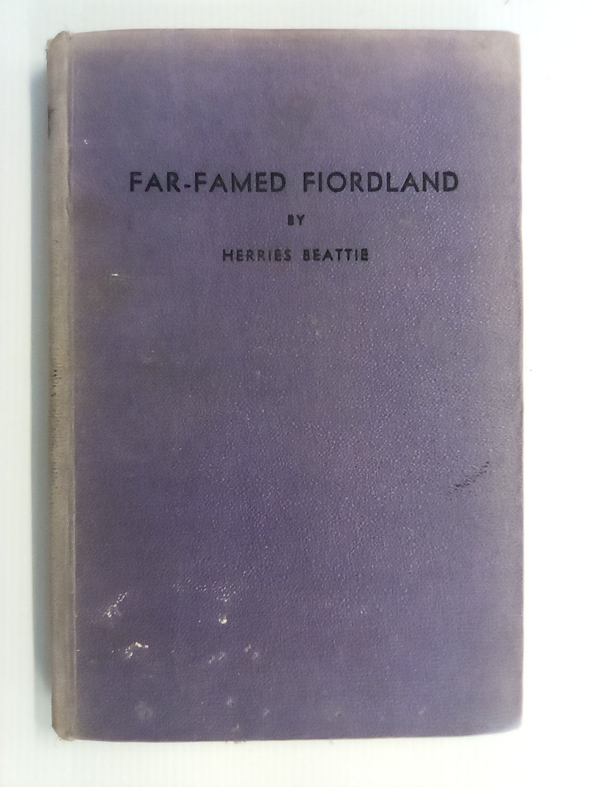 Far-Famed Fiordland (1950) by Herries Beattie