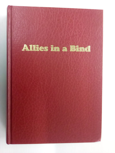 Allies in a Bind : Australia and the Netherlands East Indies in the Second World War by Jack Ford