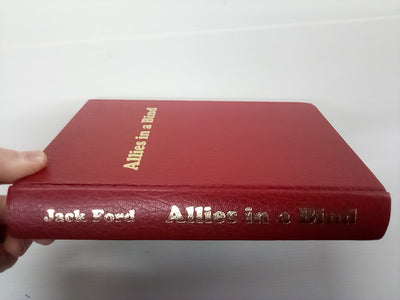 Allies in a Bind : Australia and the Netherlands East Indies in the Second World War by Jack Ford