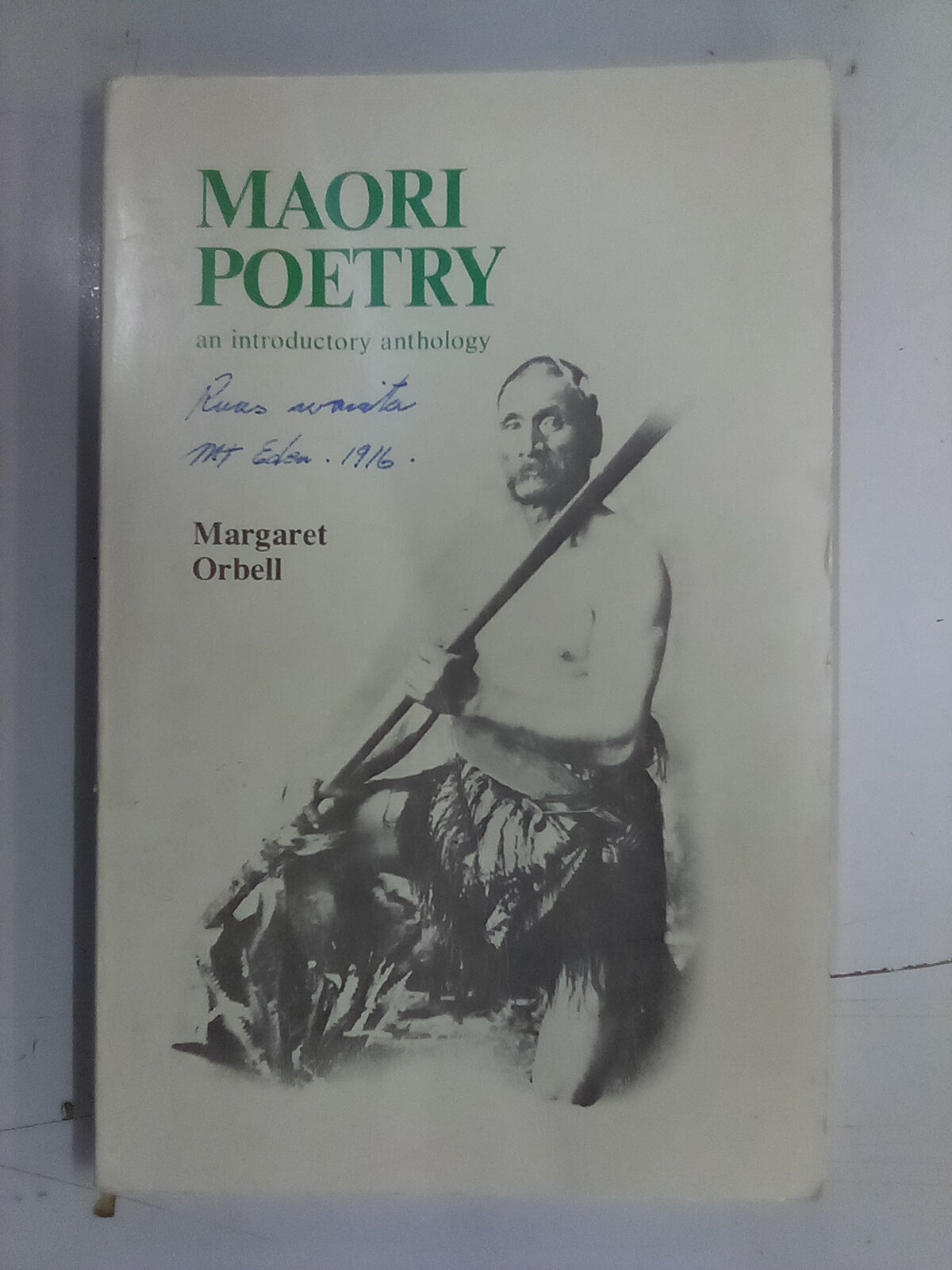 Maori Poetry - An Introductory Anthology (1978) by Margaret Orbell