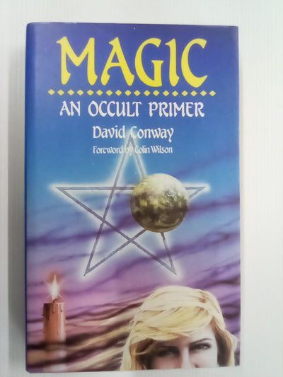 Magic - An Occult Primer by David Conway