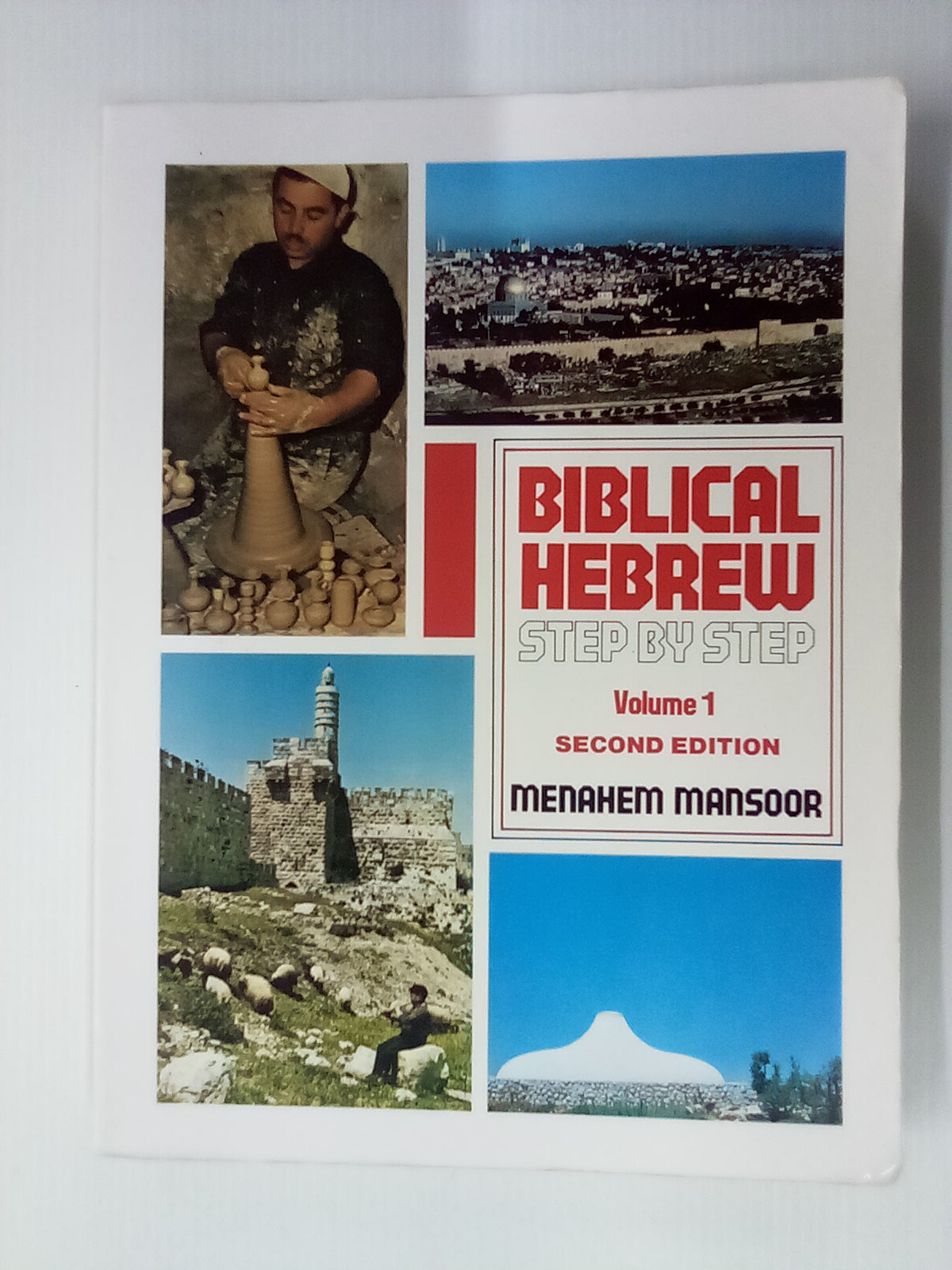 Biblical Hebrew - Step by Step Volume 1 (2nd. Edition) by Menahem Mansoor