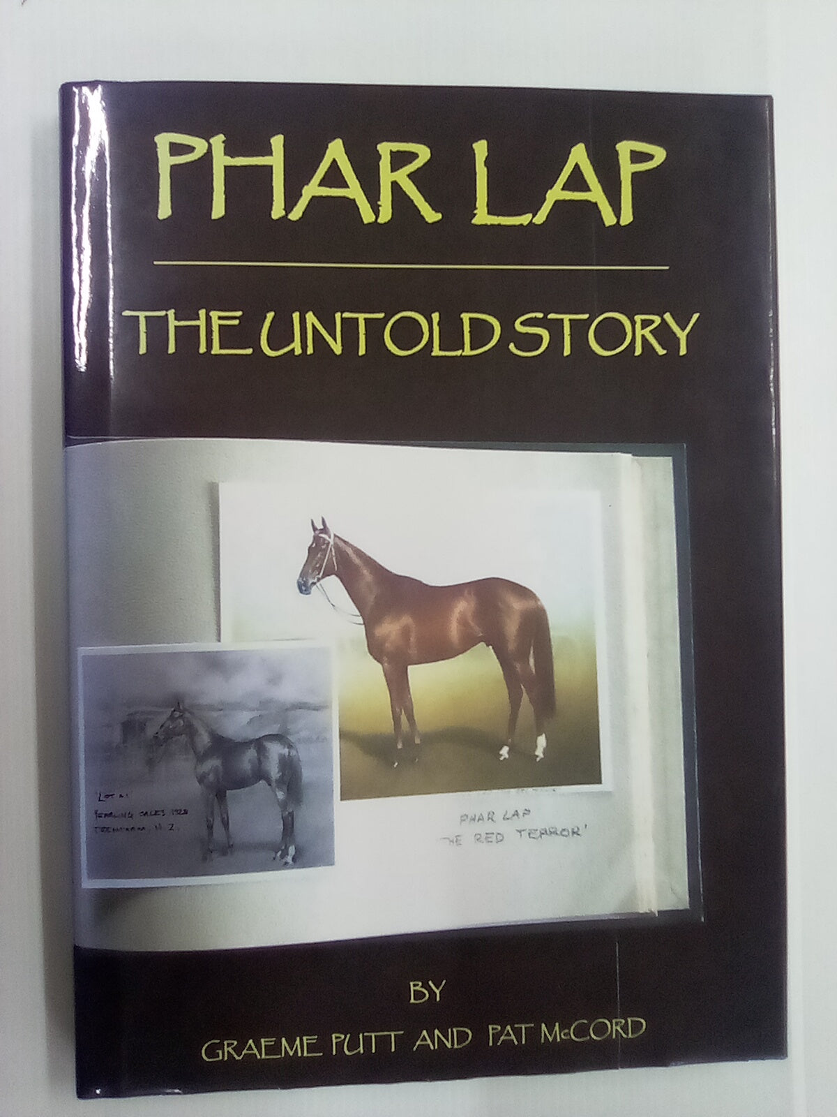 Phar Lap - The Untold Story (SIGNED COPY) by Graeme Putt & Pat McCord