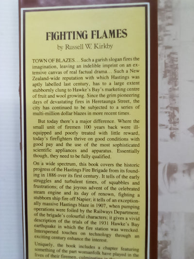 Fighting Flames - A Century of Firefighting in Hastings 1886-1986 by Russell W. Kirkby