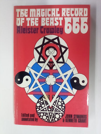 The Magical Record of the Beast 666 - The Aleister Crowley Diaries
