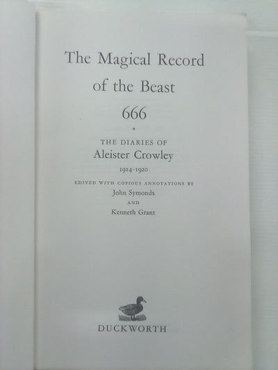 The Magical Record of the Beast 666 - The Aleister Crowley Diaries