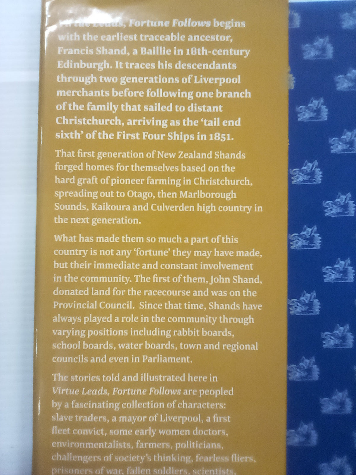 Virtue Leads, Fortune Follows - A History of the Shand Family from Scotland to New Zealand