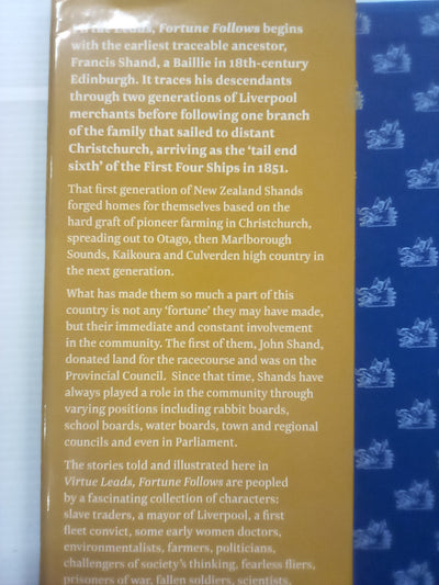 Virtue Leads, Fortune Follows - A History of the Shand Family from Scotland to New Zealand
