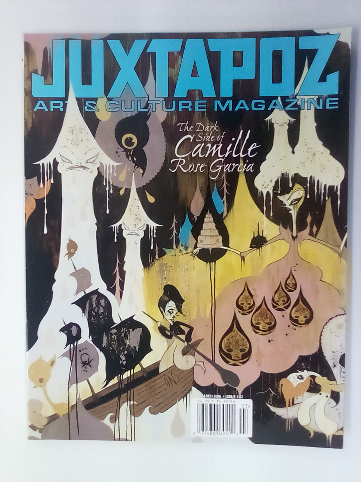 Juxtapoz Art & Culture Magazine - March 2006