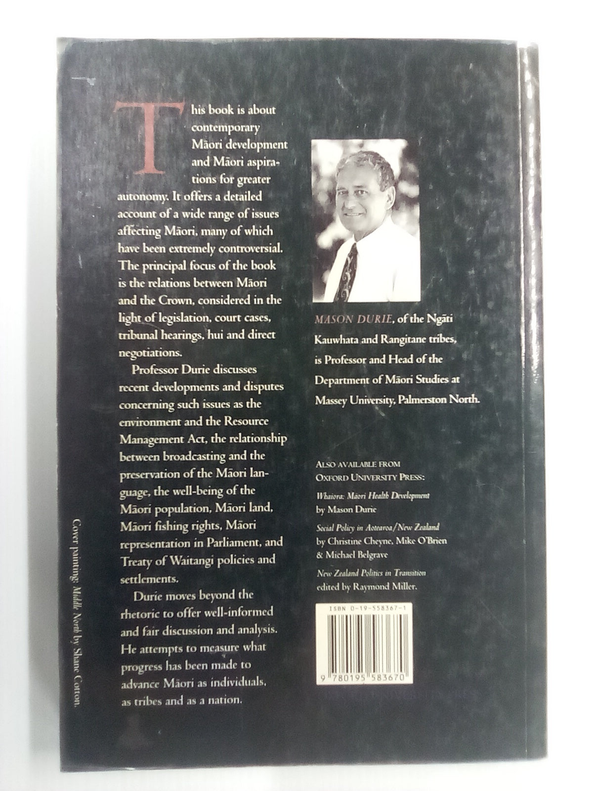 Te Mana, Te Kawanatanga - The Politics of Māori Self-Determination by Mason Durie