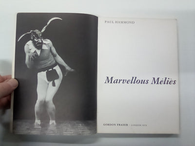 Marvellous (Georges) Melies by Paul Hammond