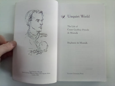 Unquiet World - The Life of Count Geoffrey Potocki de Montalk by Stephanie de Montalk