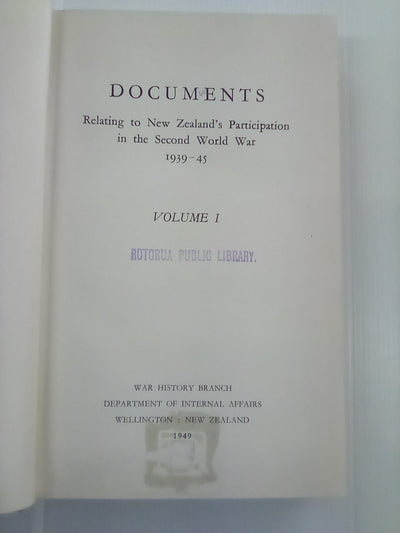 Documents Relating to New Zealand's Participation in WW2 1939-45 - Official History of New Zealand in the Second World War - 3 Volume set
