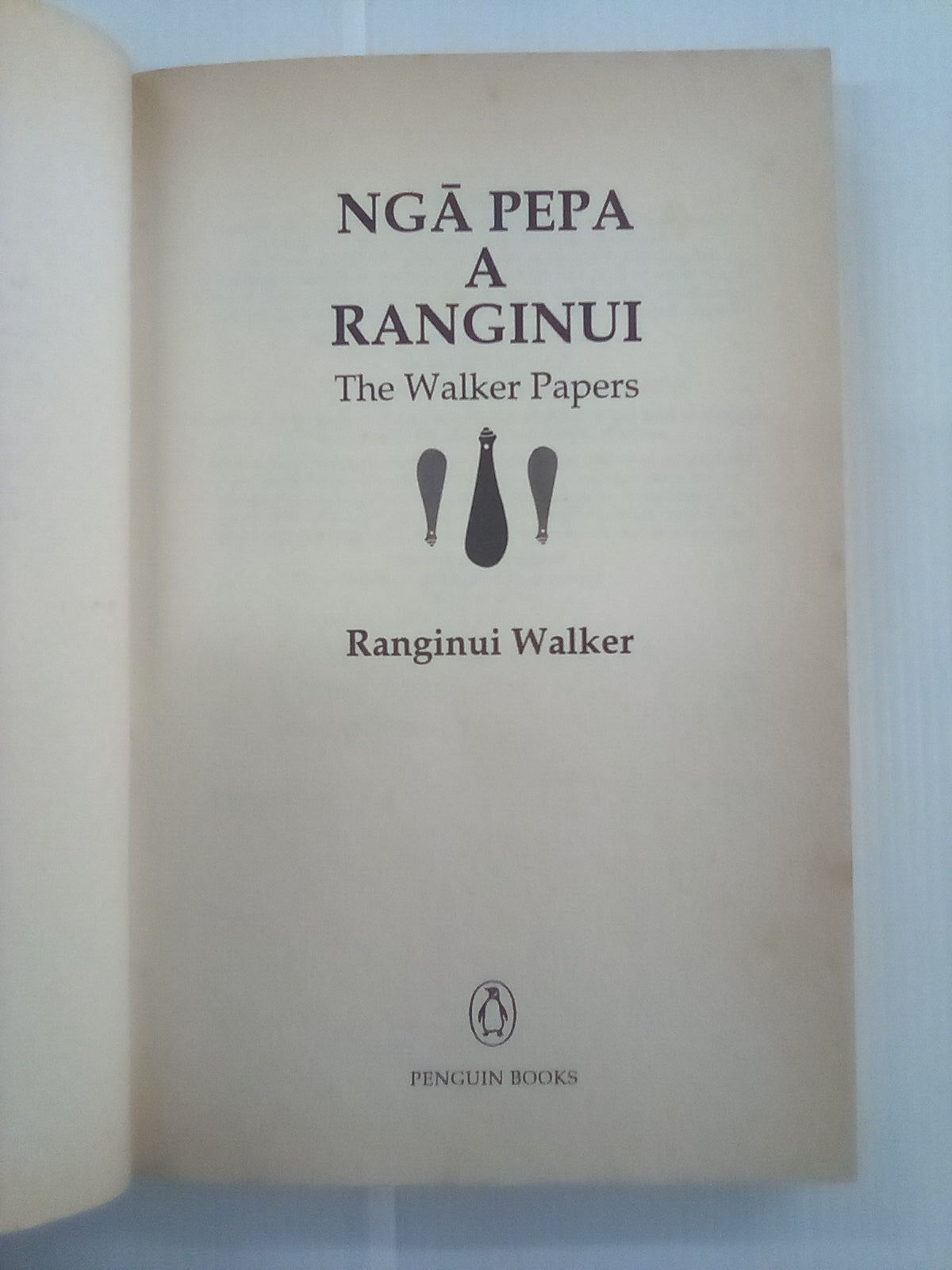 Nga Pepa a Ranginui (The Walker Papers) by Ranginui Walker