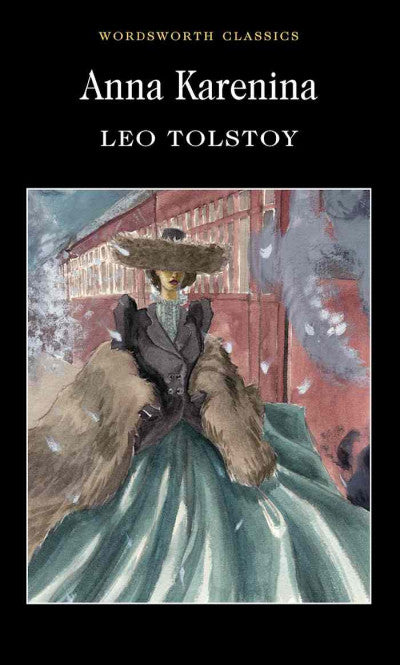 Anna Karenina by Leo Tolstoy [NEW]