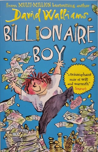 This is the cover of Billionaire Boy by David Walliams. It is a new book. If it is not quite what you're looking for, check our other listings or contact us to see if we have a used copy of the book.