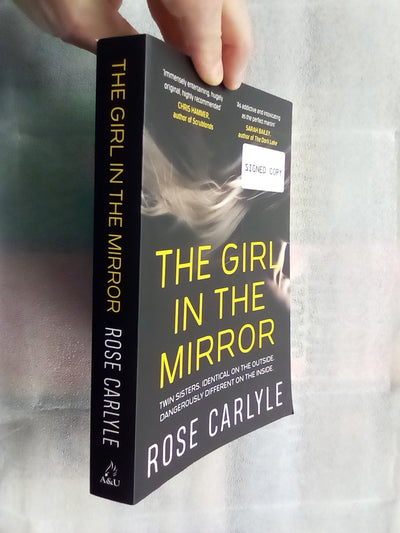 The Girl in the Mirror by Rose Carlyle (Signed Copy)