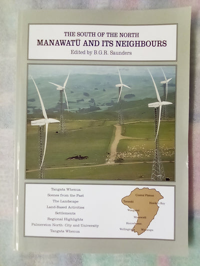 The South of the North - Manawatu and its Neighbours